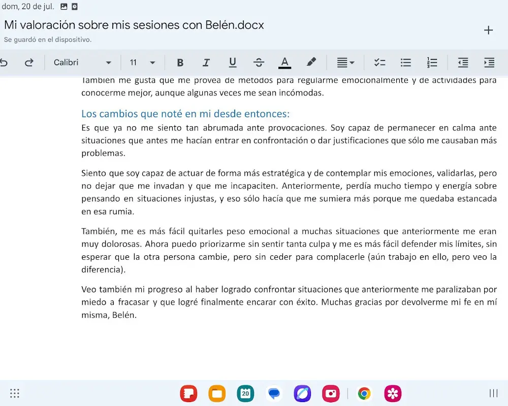 Testimonio 4, parte 2: la misma mujer describe que ahora afronta provocaciones con más calma, valida lo que siente, pone límites sin tanta culpa y se anima a enfrentar situaciones que antes la paralizaban, agradeciendo a Belén por devolverle la confianza en sí misma.